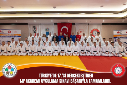 Türkiye'de IJF Akademi Uygulama Sınavı Başarıyla Gerçekleşti